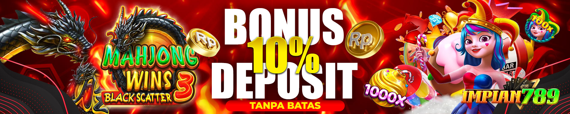 BONUS DEPOSIT TERBESAR DI IMPIAN SLOT